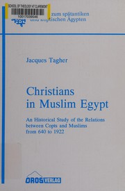 Cover of: Christians in Muslim Egypt by Jāk Tājir