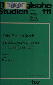 Cover of: Friedensvorstellungen im alten Jerusalem: Psalmen, Jesaja, Deuterojesaja.