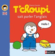 Cover of: T'Choupi Parle Anglais