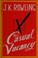 Cover of: The Casual Vacancy