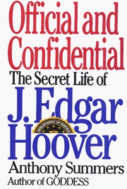 Cover of: Official and Confidential: The Secret Life of J. Edgar Hoover