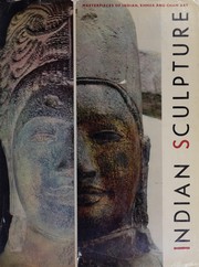 Cover of: Indian sculpture: masterpieces of Indian, Khmer, and Cham art