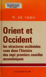Cover of: Orient et Occident by Wilhelm de Vries