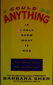 Cover of: I could do anything if I only knew what it was