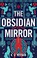 Cover of: The Obsidian Mirror