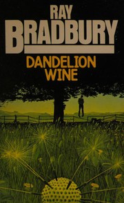 Cover of: Dandelion Wine by Ray Bradbury