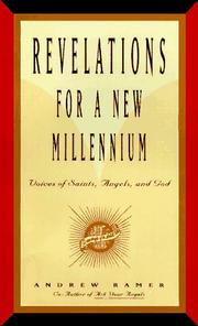 Cover of: Revelations for a new millennium: saintly and celestial prophecies of joy and renewal