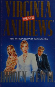 Cover of: Hidden jewel: The New Virginia Andrews [written on behalf of the Virginia Andrews family].