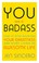 Cover of: You Are A Badass