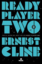 Cover of: Ready Player Two by Ernest Cline, David Tejera Expósito;