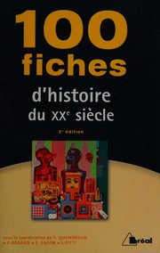 Cover of: 100 fiches d'histoire du XXe siècle