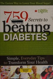 Cover of: 759 secrets for beating diabetes by Reader's Digest Association (Canada)