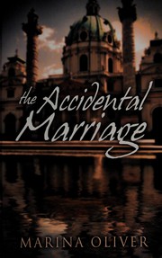 The accidental marriage by Marina Oliver