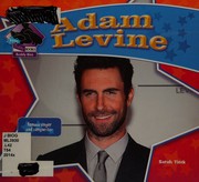 Cover of: Adam Levine: famous singer and songwriter