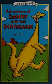 Cover of: Adventures of Danny and the dinosaur