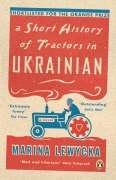 Short History of Tractors in Ukrainian, A by Marina Lewycka
