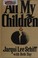 Cover of: All my children