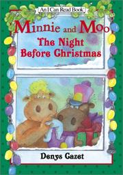 Cover of: Minnie and Moo: the night before Christmas