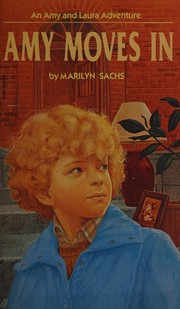 Cover of: Amy Moves in by Marilyn Sachs