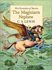 Cover of: Magician's Nephew Deluxe Edition, The by C.S. Lewis