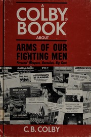Cover of: Arms of our fighting men. by C. B. Colby