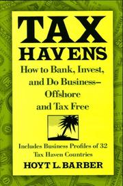 Cover of: Tax Havens: How to Bank, Invest, and Do Business-Offshore and Tax Free