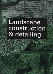 Landscape construction and detailing by Alan Blanc