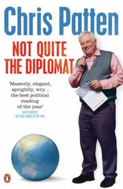 Not quite the diplomat : home truths about world affairs