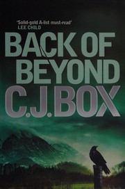 Back of Beyond by C. J. Box