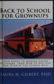 Cover of: Back to school for grownups