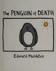 The ballad of the penguin of death by Edward Monkton
