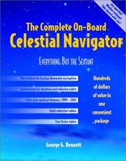Cover of: The complete on-board celestial navigator by George G. Bennett