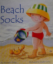 Beach socks by Michael J. Daley