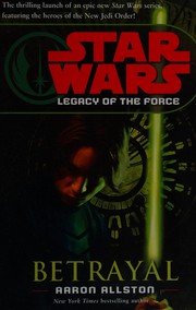Cover of: Star Wars: Betrayal: Legacy of the Force #1