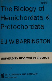 Cover of: The biology of Hemichordata and Protochordata