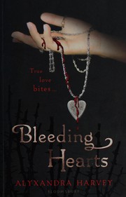 Cover of: Bleeding hearts