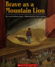 Cover of: Brave as a mountain lion by Ann Herbert Scott