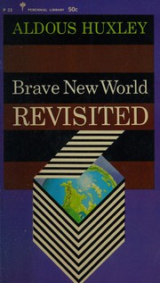 Cover of: Brave new world revisited by Aldous Huxley