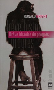 Cover of: Brève histoire du progrès