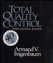 Total quality control by A. V. Feigenbaum