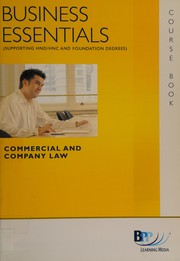 Cover of: Business essentials (supporting HND/HNC and foundation degrees): commercial and company law course book