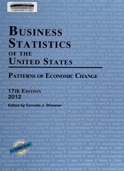 Cover of: Business statistics of the United States, 2012: patterns of economic change