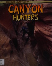 Cover of: Canyon hunters