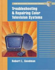 Cover of: Troubleshooting and repairing color television systems
