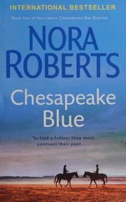 Cover of: Chesapeake blue by Nora Roberts