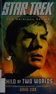 Star Trek - Child of Two Worlds by Greg Cox