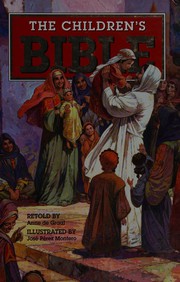 Cover of: The children's bible by Anne De Graaf