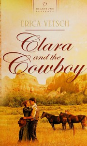 Clara and the Cowboy by Erica Vetsch