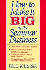 How to make it big in the seminar business