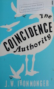 Cover of: The coincidence authority by J. W. Ironmonger